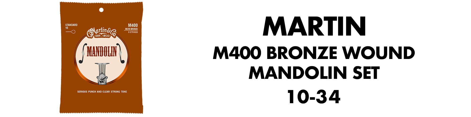 Martin M400 Bronze Wound Mandolin Strings 10-34