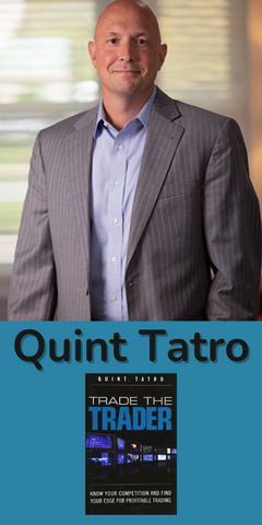 Quint Tatro Financial Analyst and Author of Trade The Trader Book