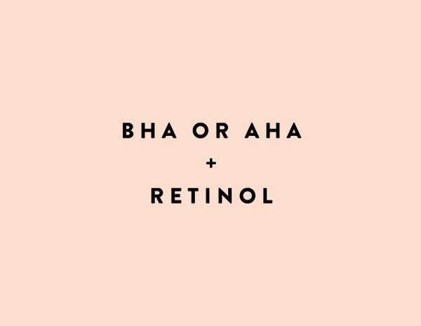 Cách sử dụng kết hợp retinol và AHA/BHA, cách sử dụng bha và retinol