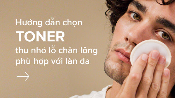 toner thu nhỏ lỗ chân lông, toner thu nhỏ ở lỗ chân lông