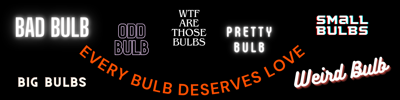 bulb deserves love