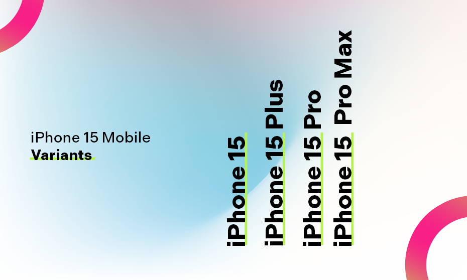 iPhone 15 Mobile Variants