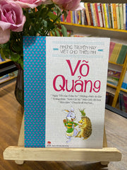 Những Truyện Hay Viết Cho Thiếu Nhi - Võ Quảng
