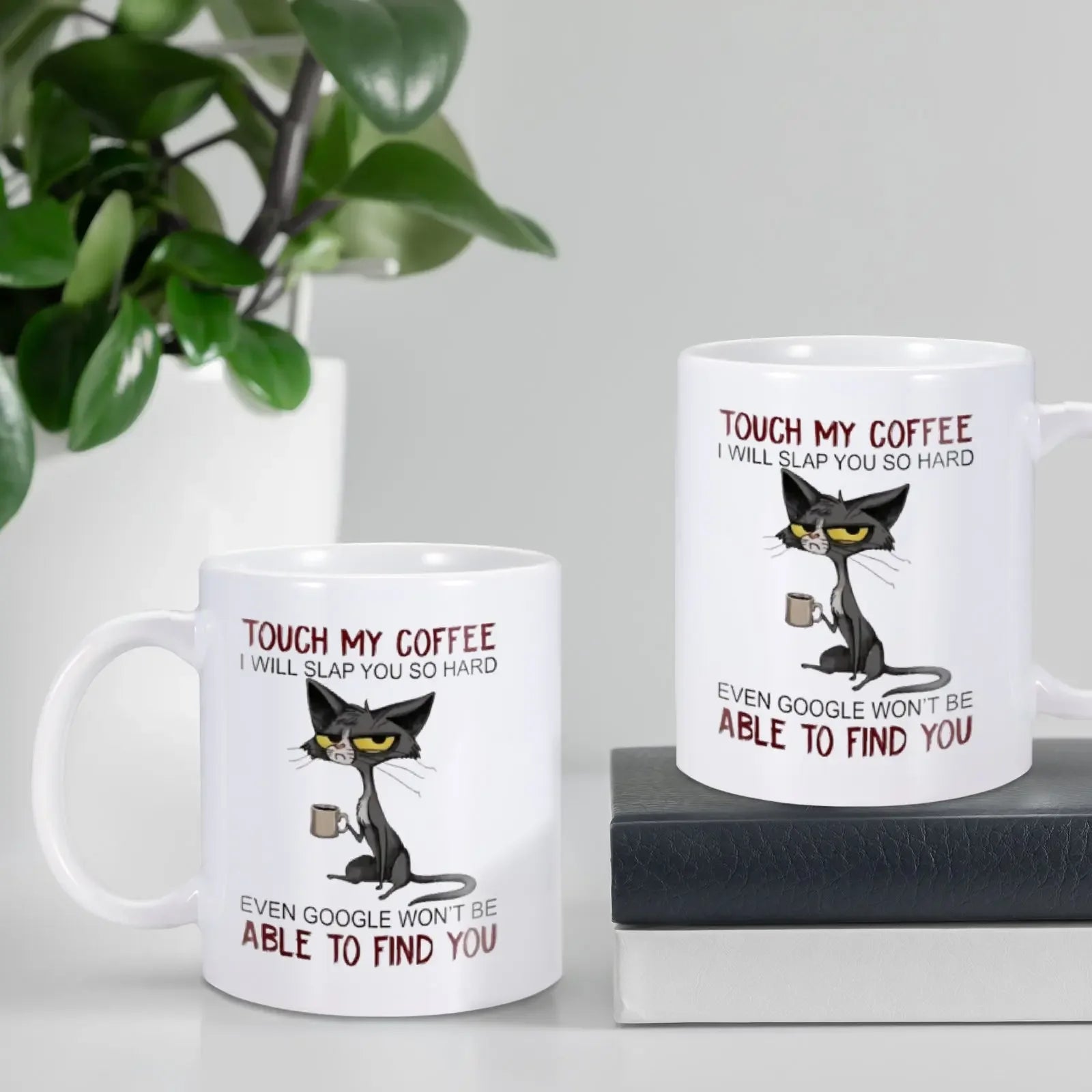 TOUCH MY COFFEE I WILL SLAP YOU SO HARD Mug - Image 7