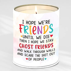 Best Friends Candle Funny Ghost Friends Gifts Coconut Vanilla 10oz Tin Candle