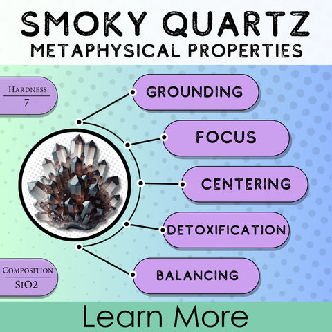 metaphysical properties of smoky quartz
