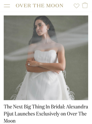 Alexandra Pijut named Next Big Thing in Bridal by Over The Moon