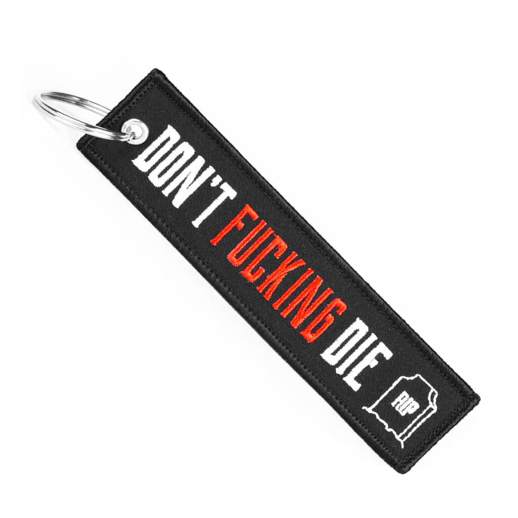 Don't Die - Motorcycle Keychain - Moto Loot