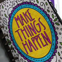 planner, to get organized and make things happen