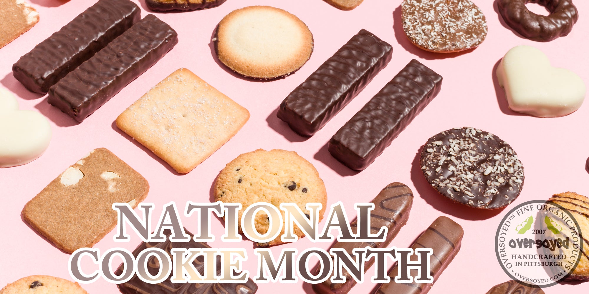 OverSoyed Fine Organic Products - National Cookie Month