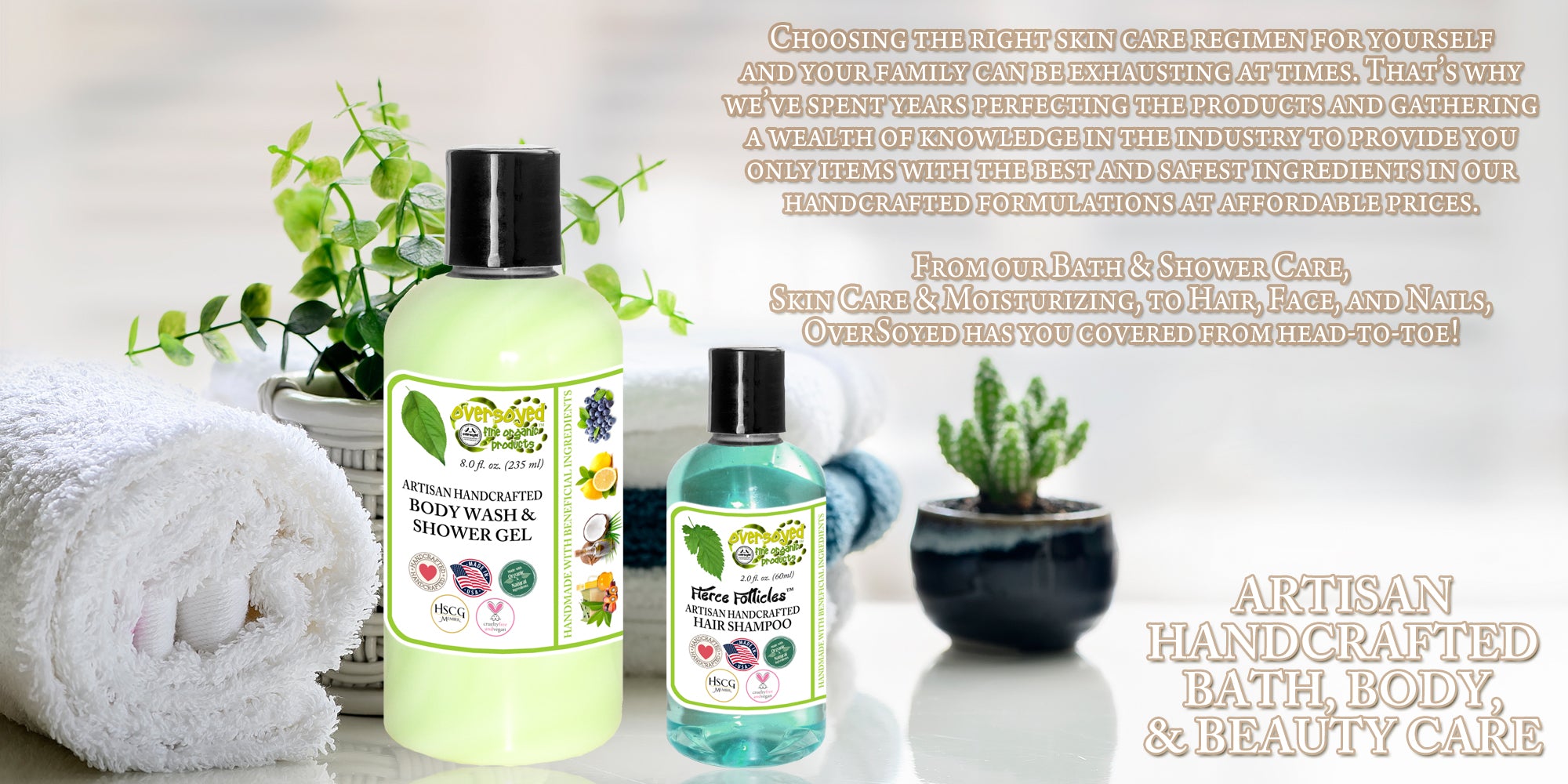 OverSoyed Fine Organic Products - Artisan Handcrafted Bath, Body, and Beauty Care