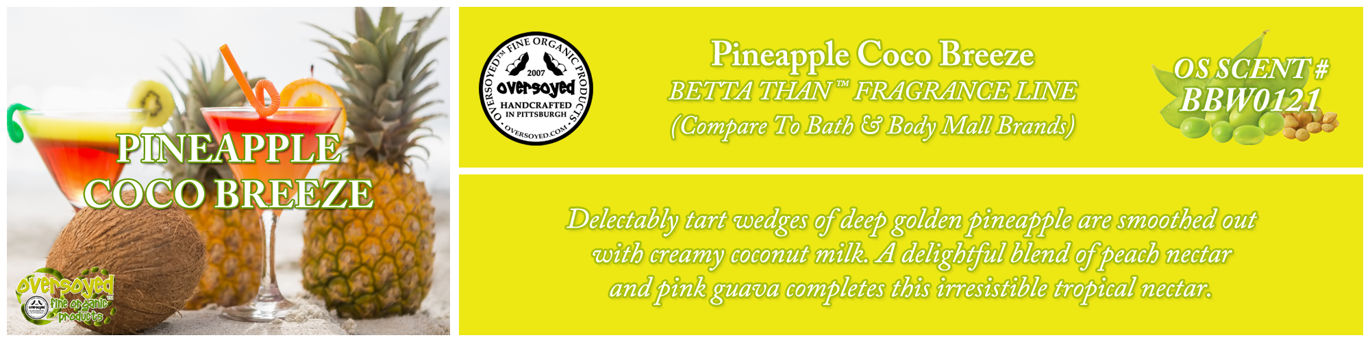 Pineapple Coco Breeze Handcrafted Products Collection