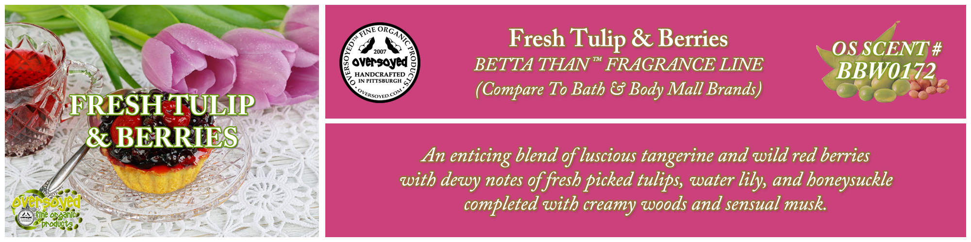 Fresh Tulip & Berries Handcrafted Products Collection