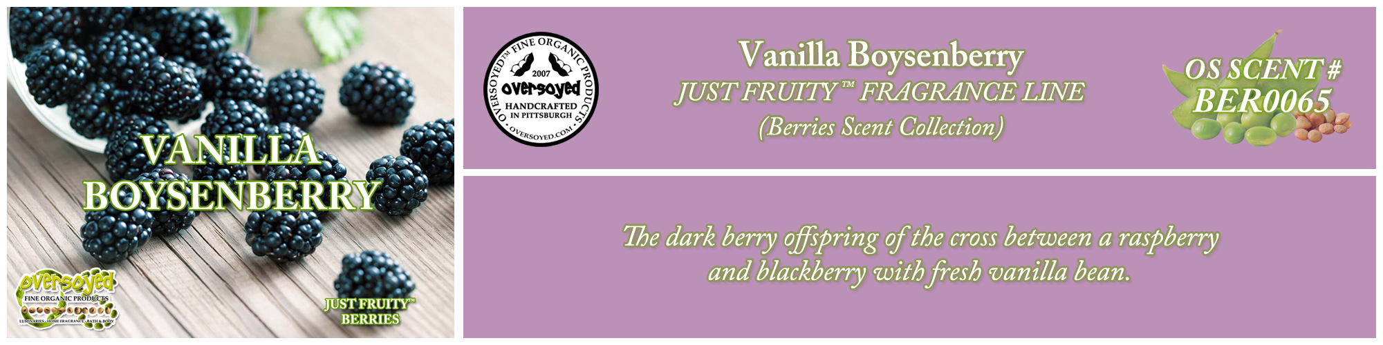 Vanilla Boysenberry Handcrafted Products Collection