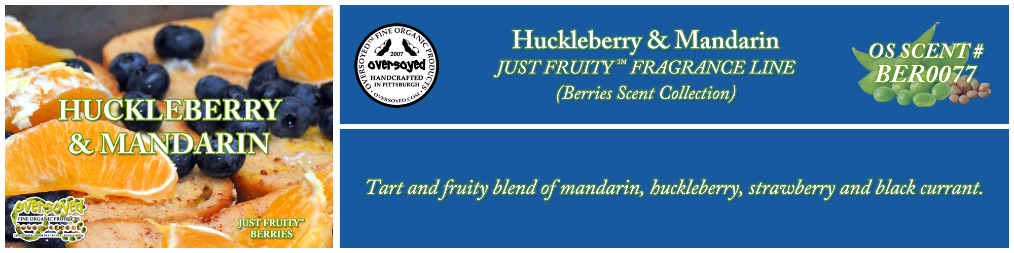 Huckleberry & Mandarin Handcrafted Products Collection