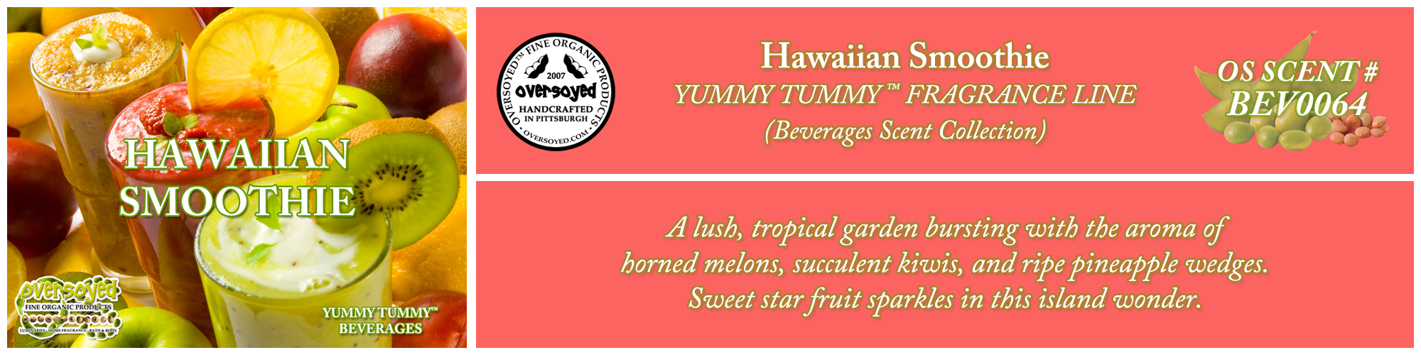 Hawaiian Smoothie Handcrafted Products Collection