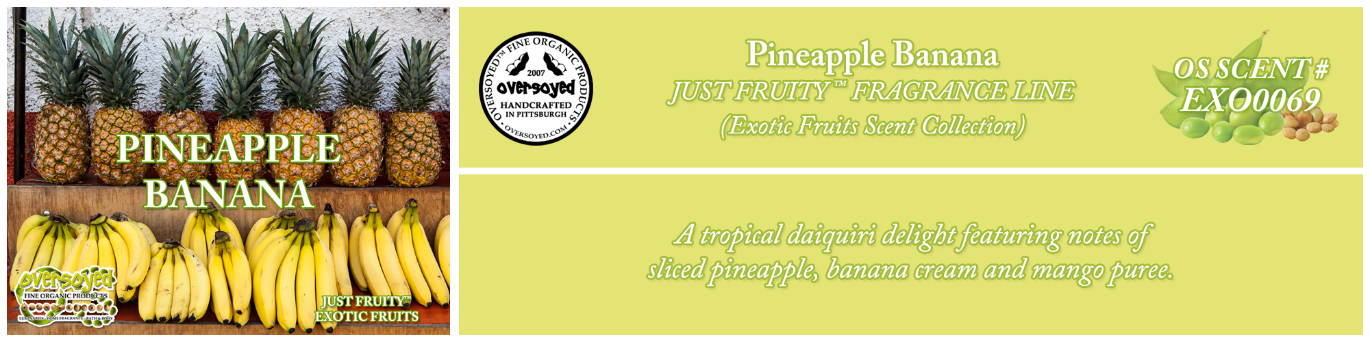 Pineapple Banana Handcrafted Products Collection