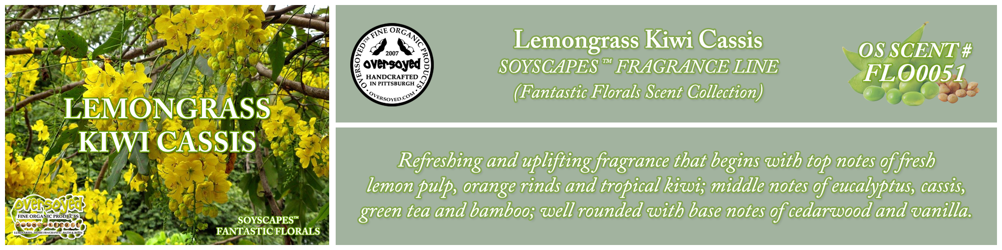 Lemongrass Kiwi Cassis Handcrafted Products Collection