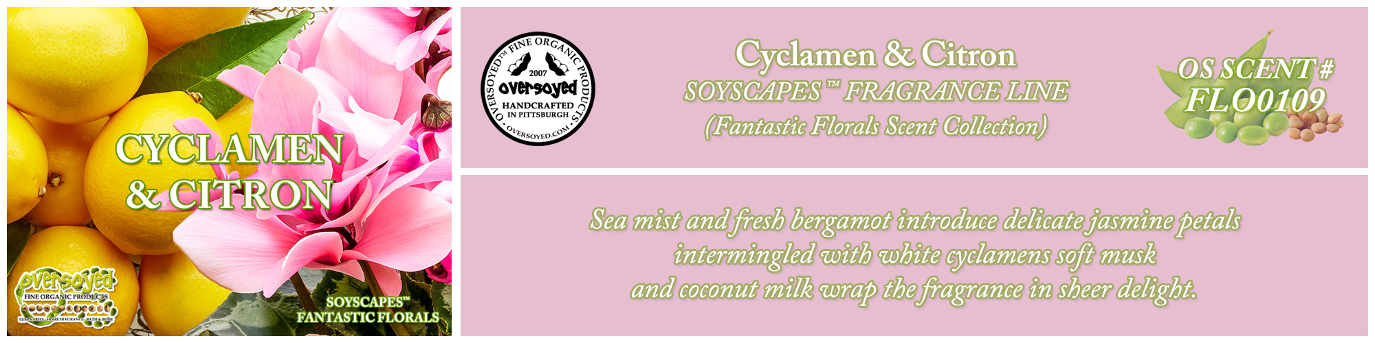 Cyclamen & Citron Handcrafted Products Collection