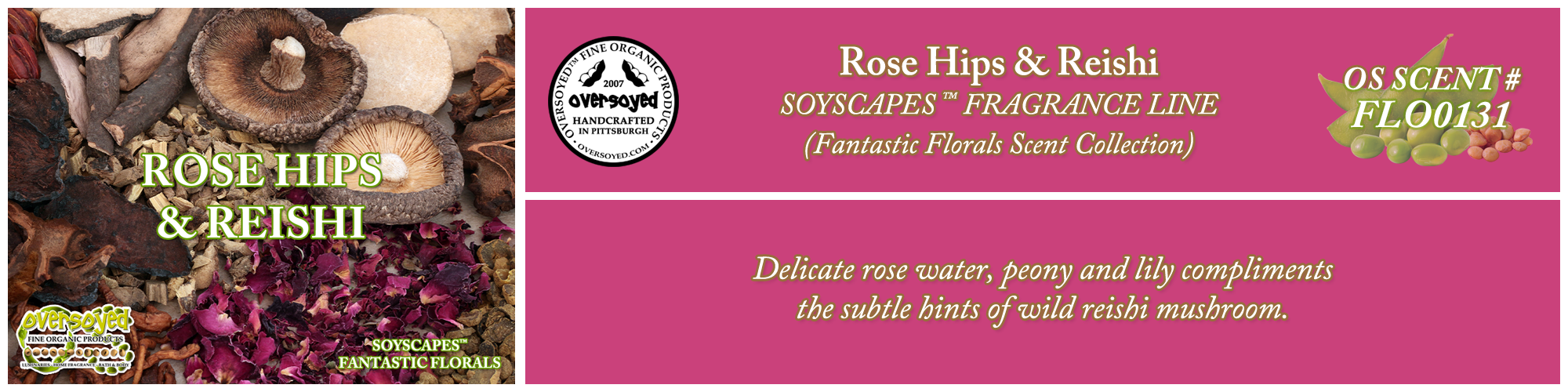Rose Hips & Reishi Handcrafted Products Collection