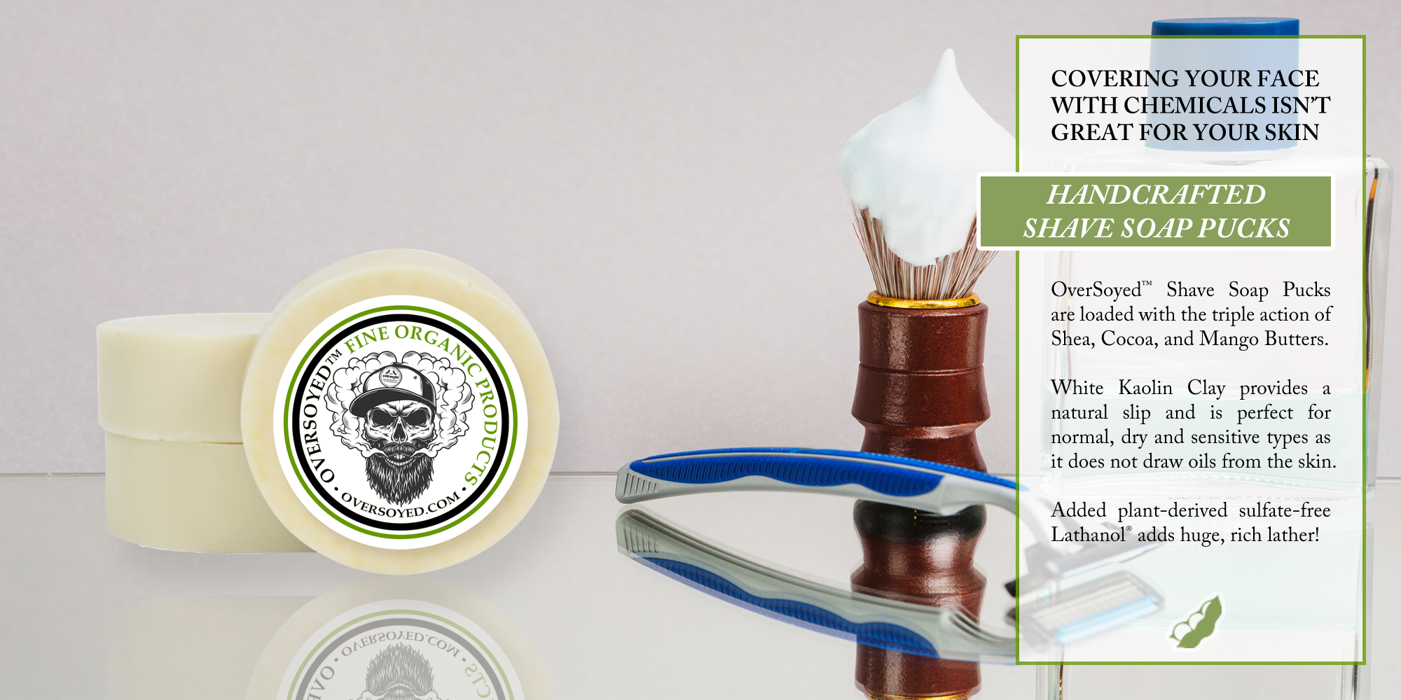 OverSoyed Fine Organic Products - Artisan Handcrafted Shave Puck Soaps