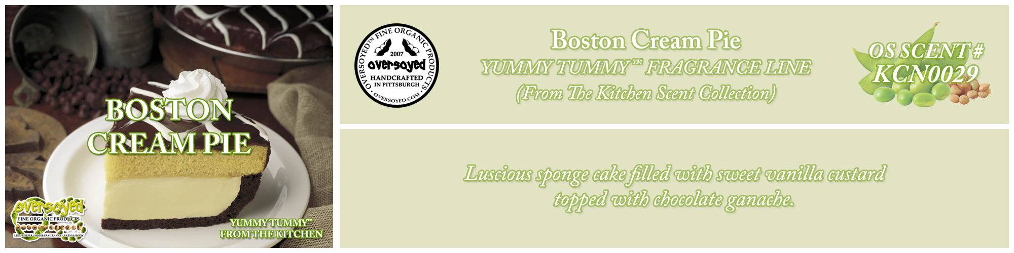 Boston Cream Pie Handcrafted Products Collection