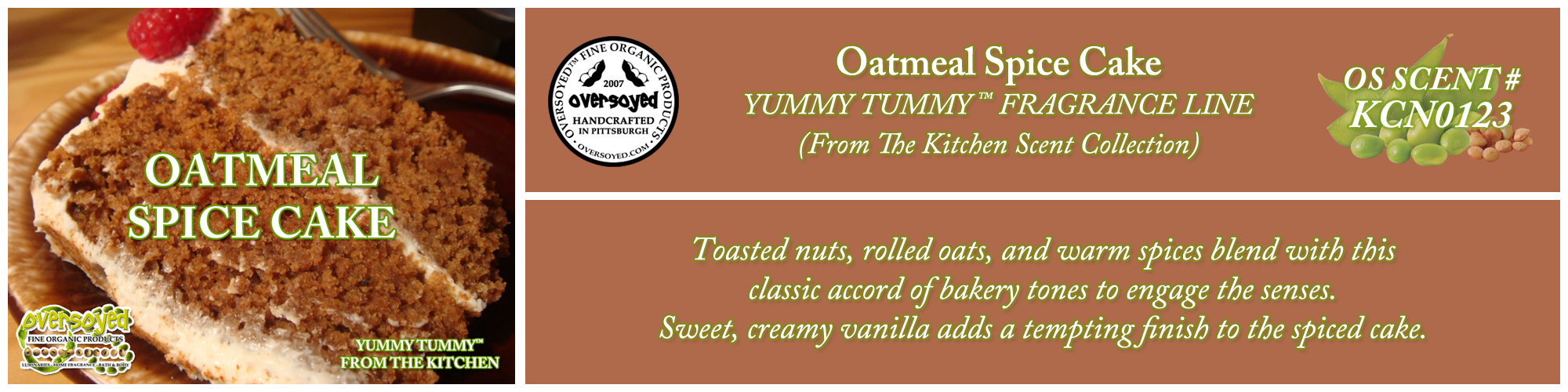 Oatmeal Spice Cake Handcrafted Products Collection