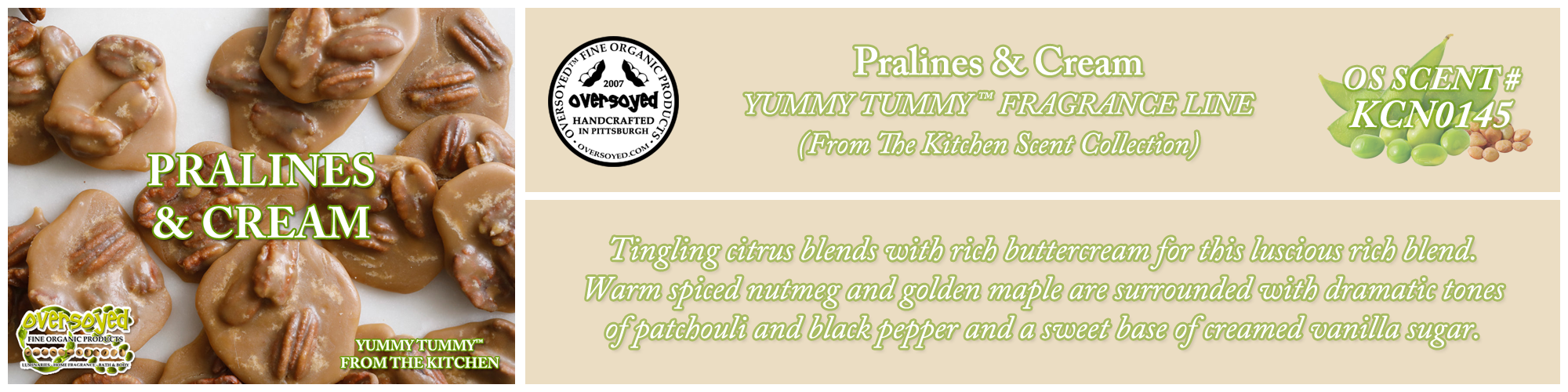 Pralines & Cream Handcrafted Products Collection