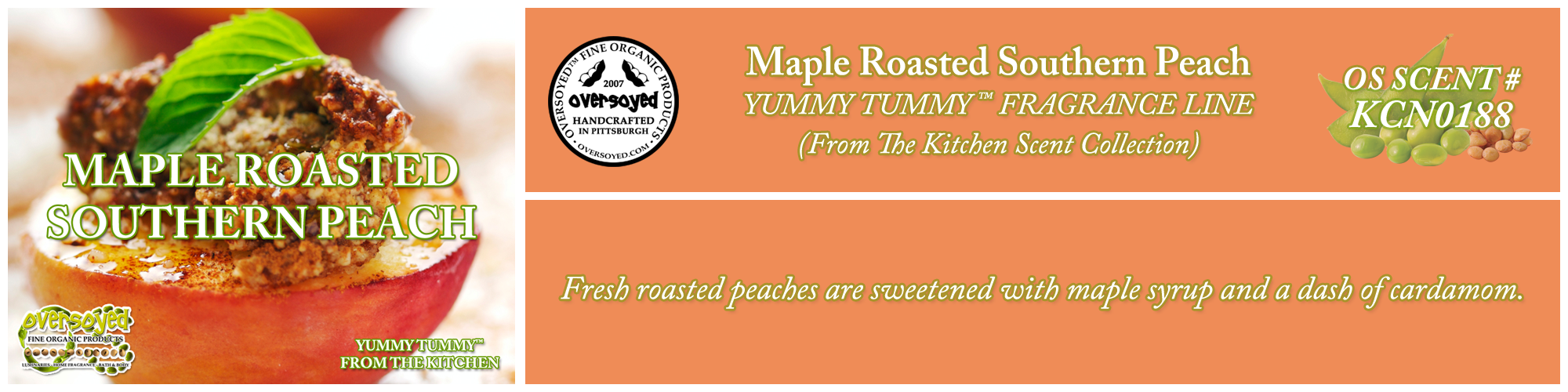Maple Roasted Southern Peach Handcrafted Products Collection