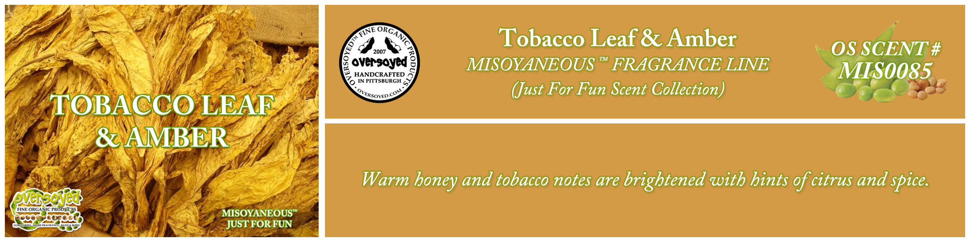 Tobacco Leaf & Amber Handcrafted Products Collection