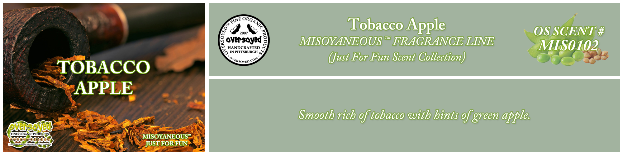 Tobacco Apple Handcrafted Products Collection