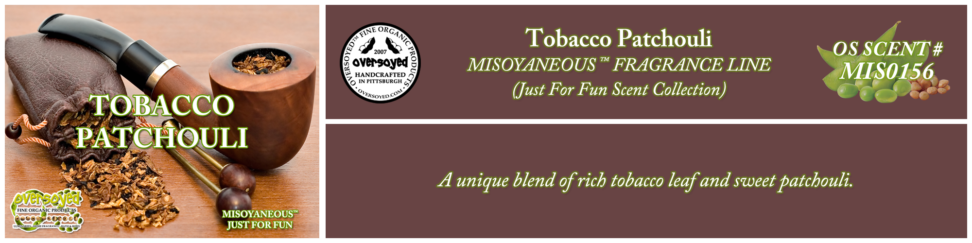 Tobacco Patchouli Handcrafted Products Collection