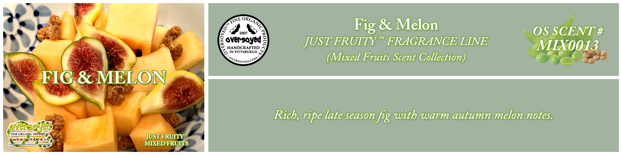 Fig & Melon Handcrafted Products Collection