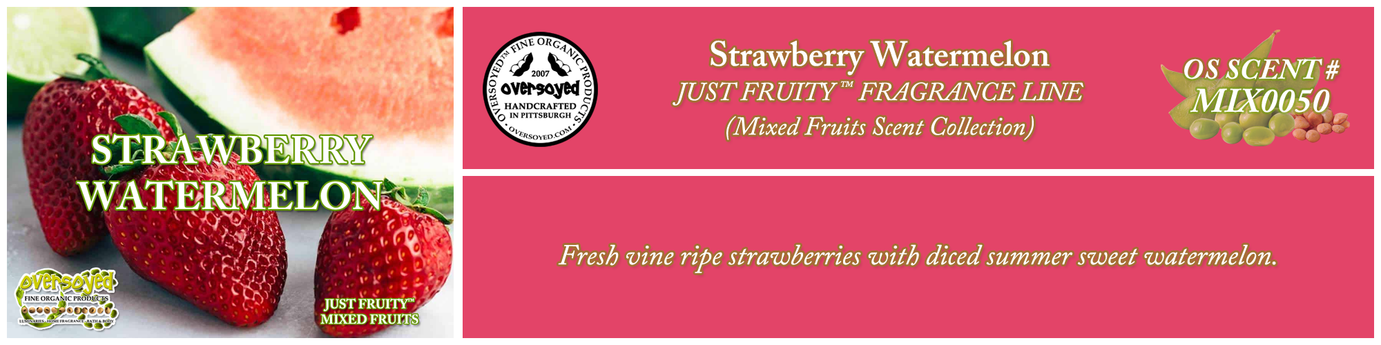 Strawberry Watermelon Handcrafted Products Collection