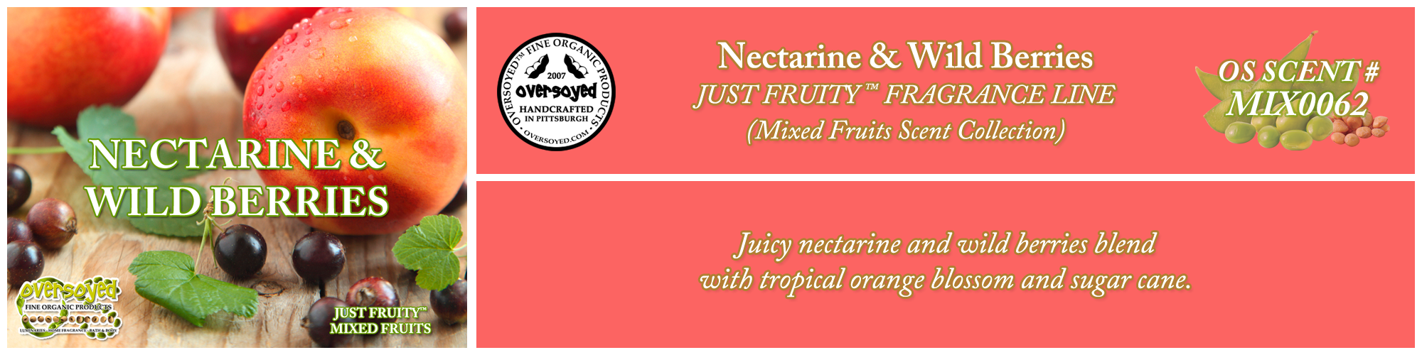 Nectarine & Wild Berries Handcrafted Products Collection