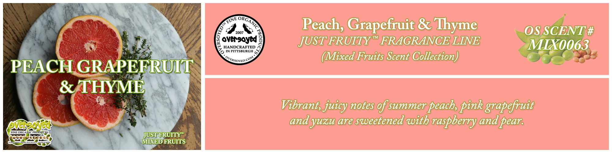 Peach, Grapefruit & Thyme Handcrafted Products Collection