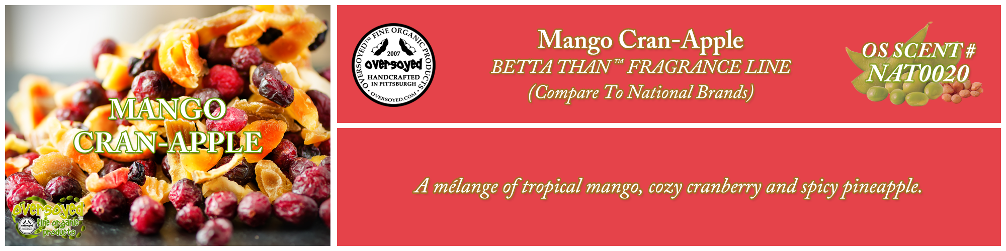 Mango Cran-Apple Handcrafted Products Collection