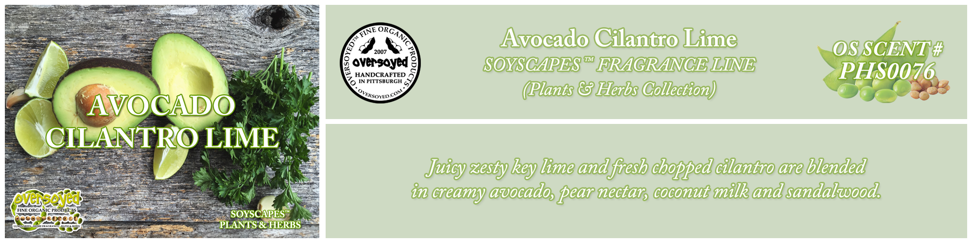 Avocado Cilantro Lime Handcrafted Products Collection