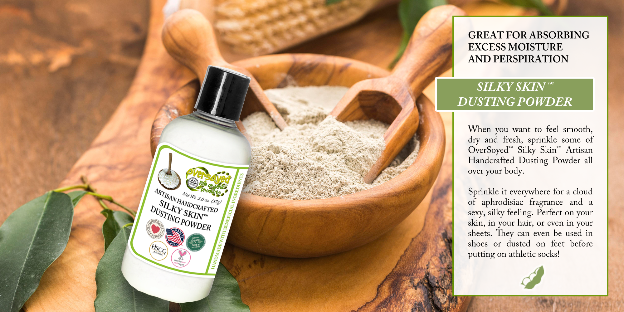 OverSoyed Fine Organic Products - Artisan Handcrafted Silky Skin™ Dusting Powder