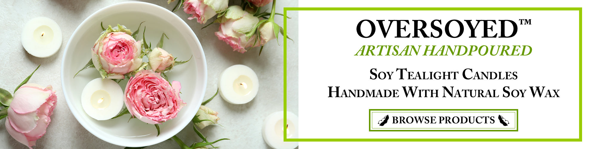 OverSoyed™ Artisan Handcrafted Hand Poured Soy Tealight Candles