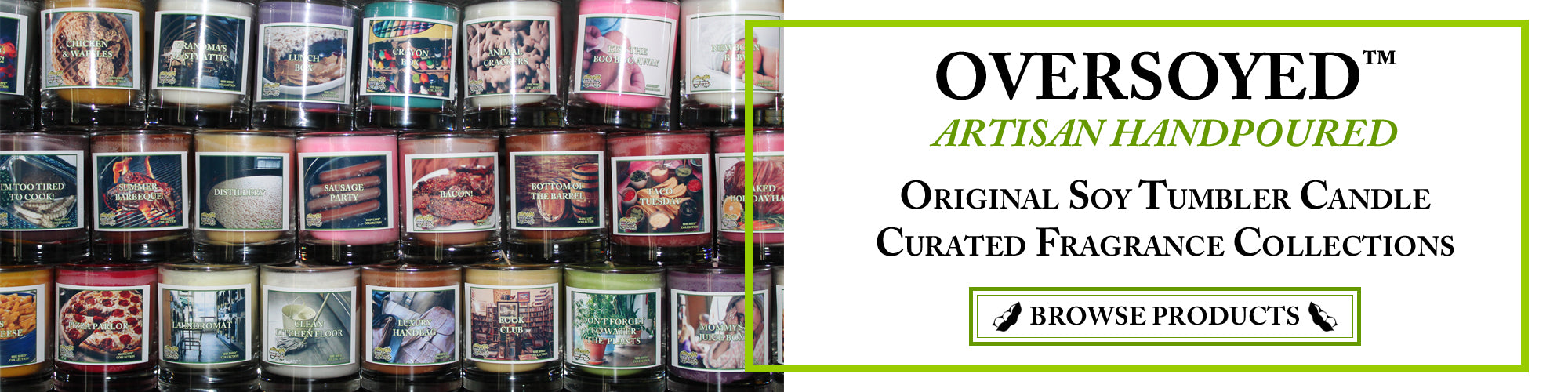 OverSoyed™ Artisan Handcrafted Hand Poured Soy Candle Original Curated Fragrance Collections