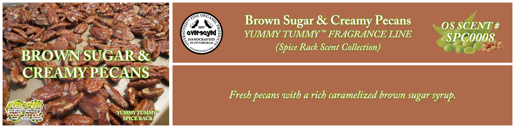 Brown Sugar & Creamy Pecans Handcrafted Products Collection