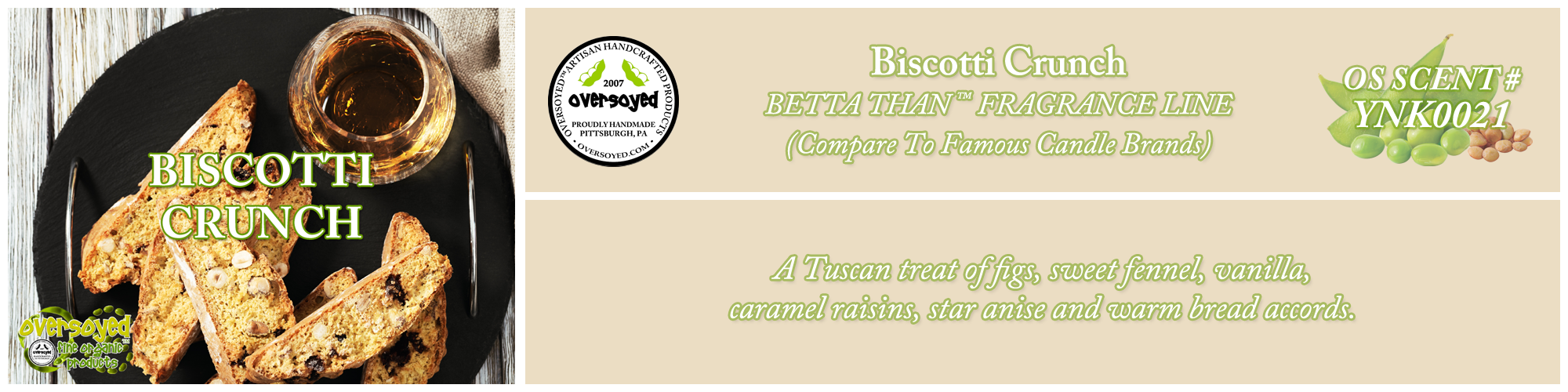 Biscotti Crunch Handcrafted Products Collection