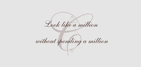 Our logo with our slogan, "Look like a million without spending a million."