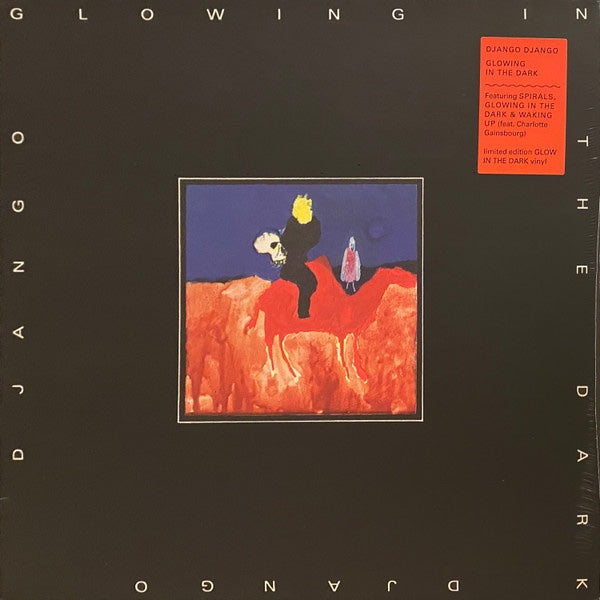 Django Django - Glowing In The Dark