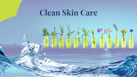 Clean Skin Care and Clean Beauty