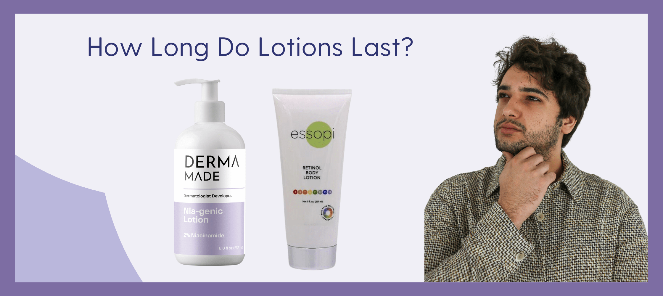 How long does lotion last?