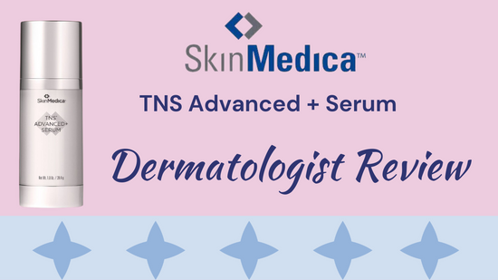 Dermatologist review of Skinmedica TNS Advanced + Serum
