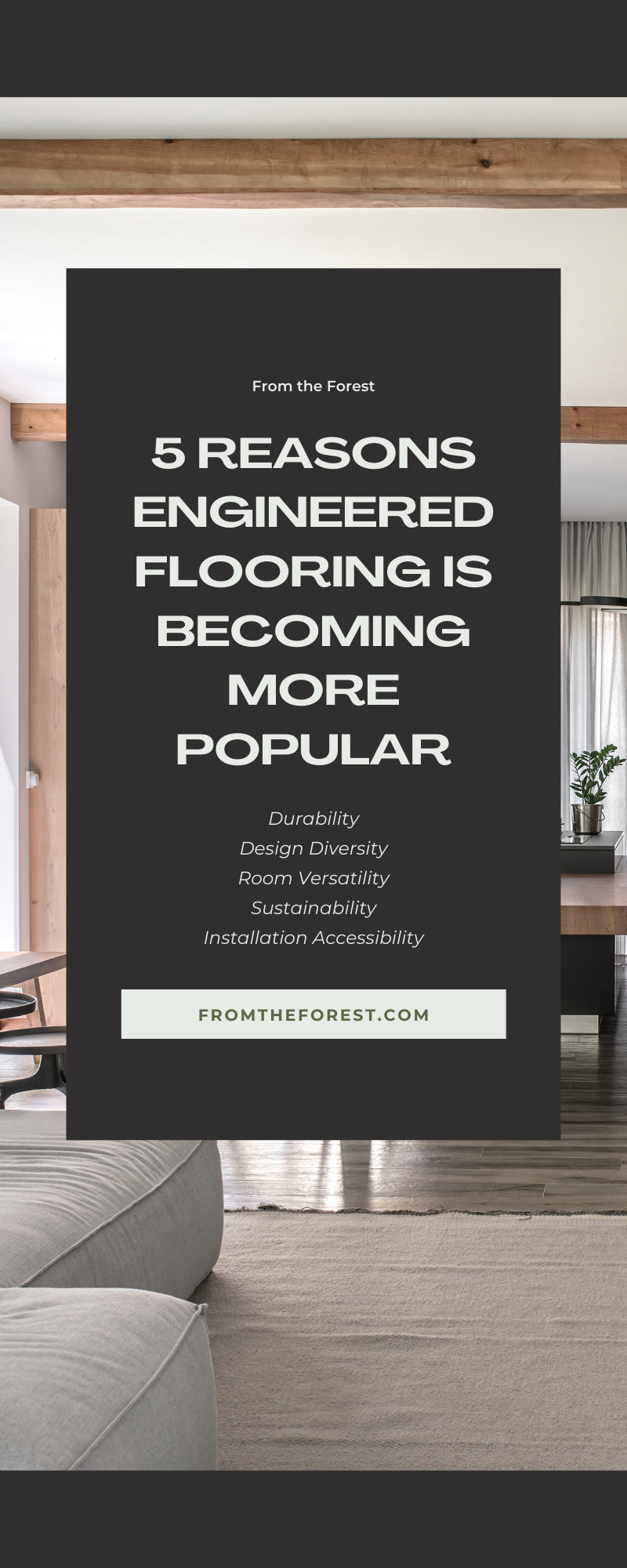 5 Reasons Engineered Flooring Is Becoming More Popular