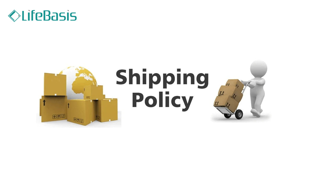 LifeBasis Shipping Policy